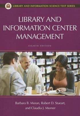 Library and Information Center Management (Eighth Edition)