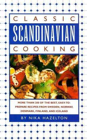 Book cover of Classic Scandinavian Cooking