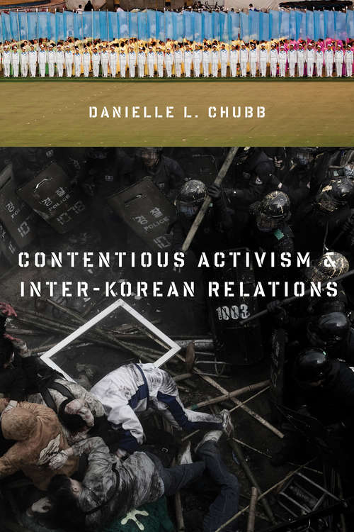 Book cover of Contentious Activism and Inter-Korean Relations