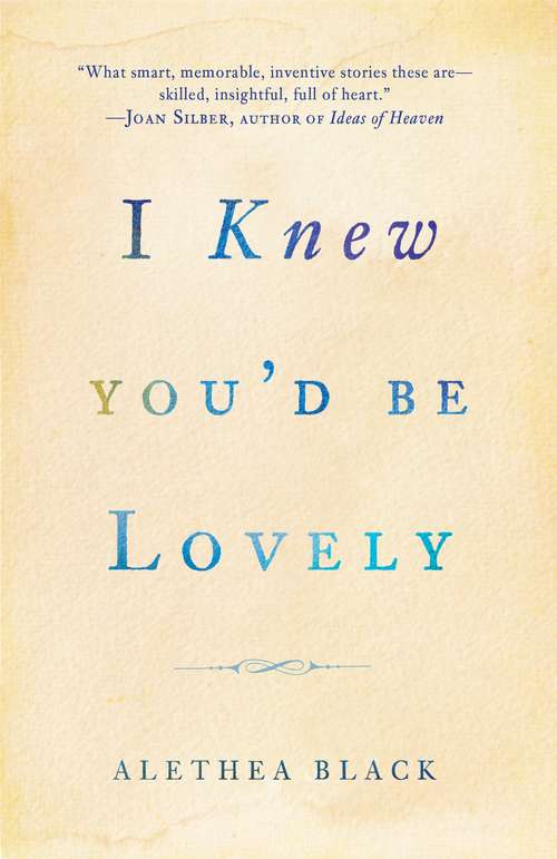 Book cover of I Knew You'd Be Lovely