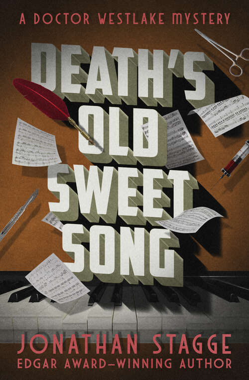 Book cover of Death's Old Sweet Song (The Doctor Westlake Mysteries #2)