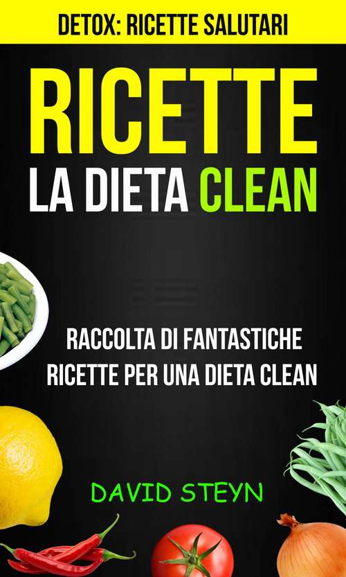 Book cover of Ricette: Ricette Salutari)