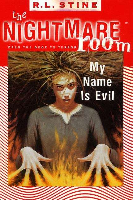 Book cover of The Nightmare Room #3: My Name Is Evil