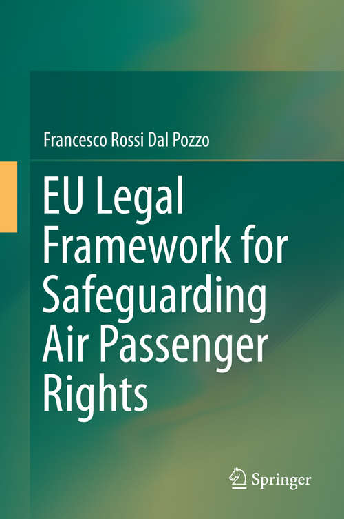 Book cover of EU Legal Framework for Safeguarding Air Passenger Rights