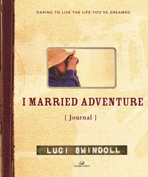 Book cover of I Married Adventure Journal