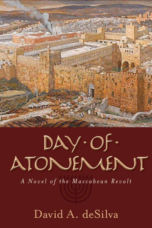 Book cover of Day of Atonement: A Novel of the Maccabean Revolt