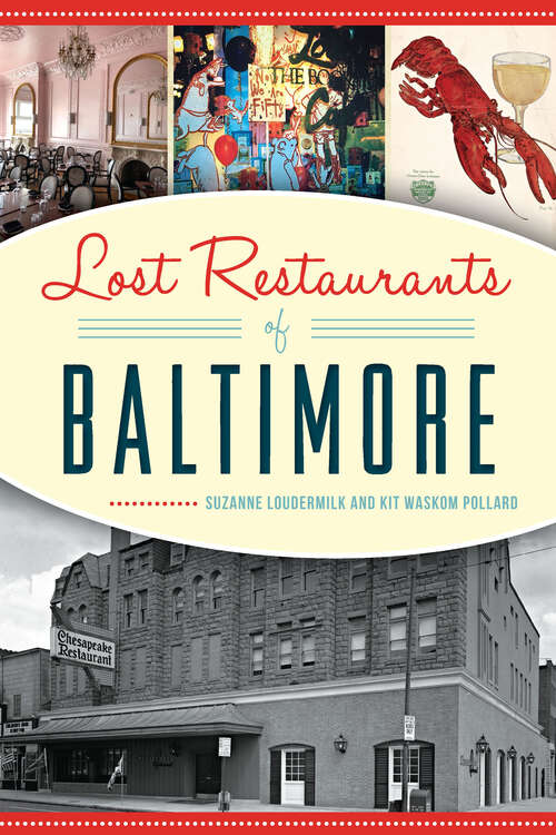 Book cover of Lost Restaurants of Baltimore (American Palate)