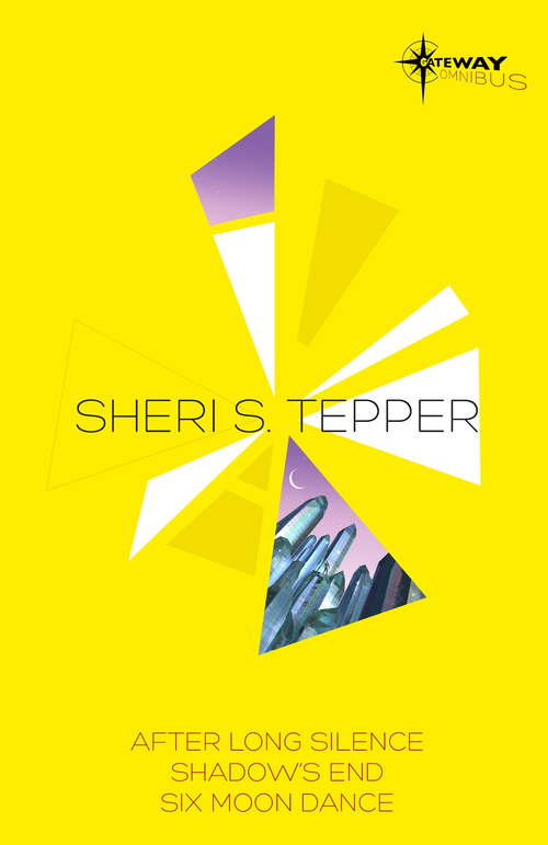 Book cover of Sheri S Tepper SF Gateway Omnibus
