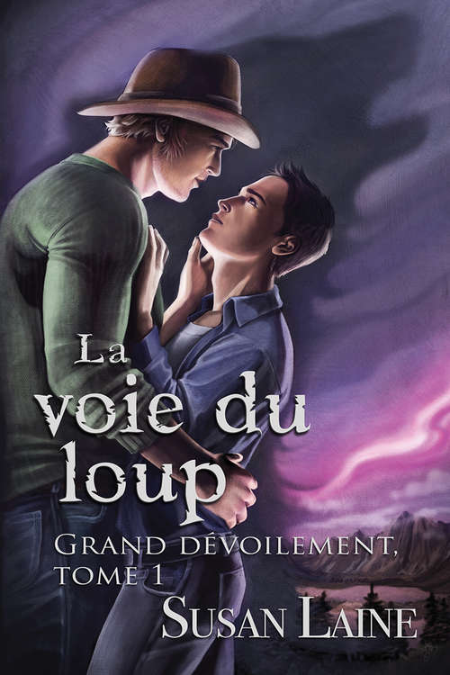 Book cover of La voie du loup (Le Grand Dévoilement #1)