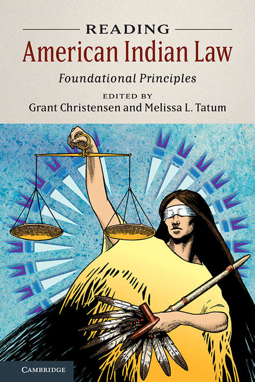 Book cover of Reading American Indian Law: Foundational Principles