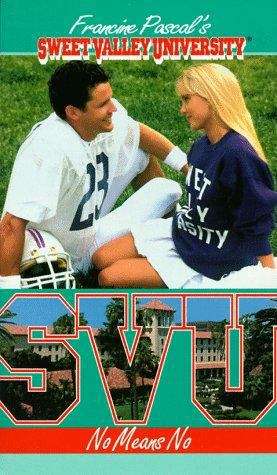 Book cover of No Means No (Sweet Valley University #10)