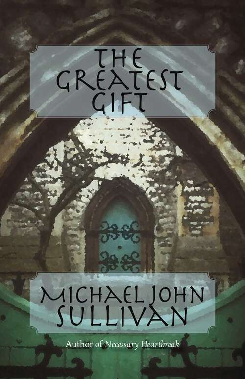 Book cover of Greatest Gift: A Novel
