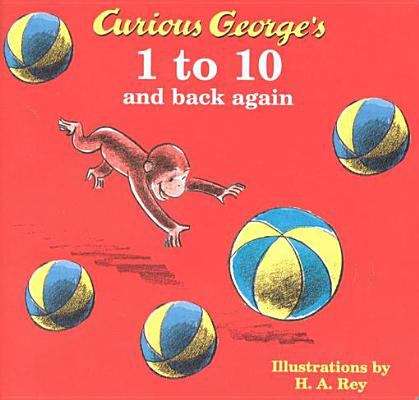 Book cover of Curious George's 1 to 10 and Back Again