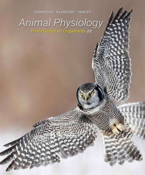 Book cover of Animal Physiology: From Genes to Organisms (Second Edition)