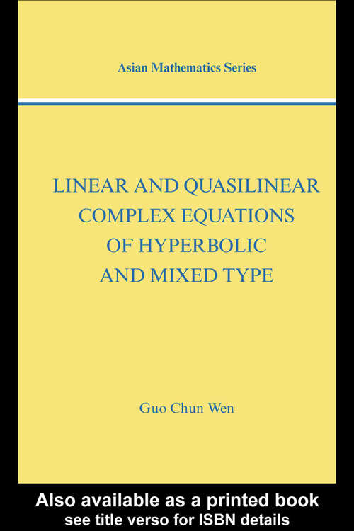 Book cover of Linear and Quasilinear Complex Equations of Hyperbolic and Mixed Types (1)