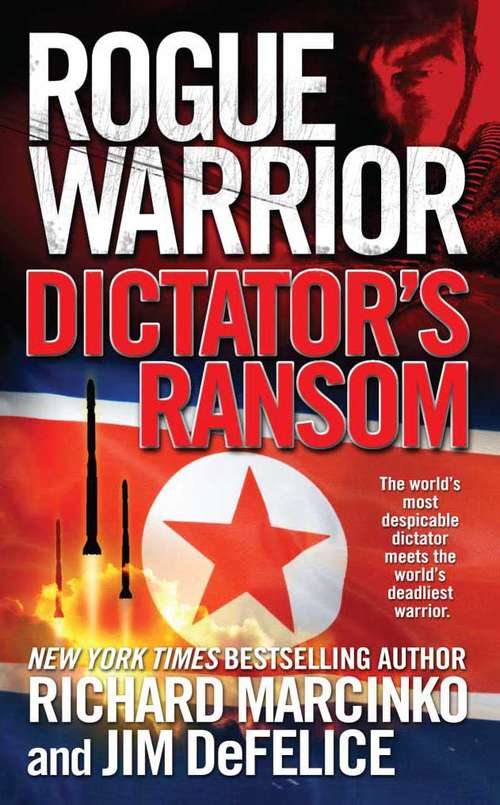 Dictator's Ransom (Rogue Warrior #14)