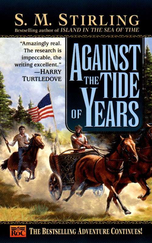 Book cover of Against the Tide of Years: A Novel of the Change