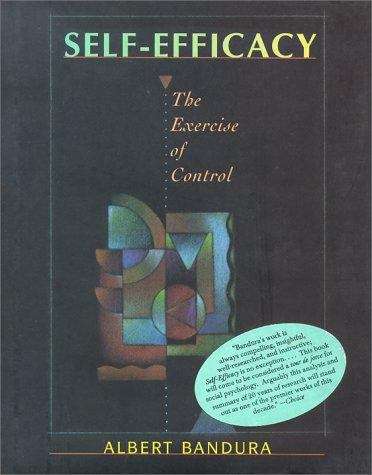 Book cover of Self-Efficacy: The Exercise of Control
