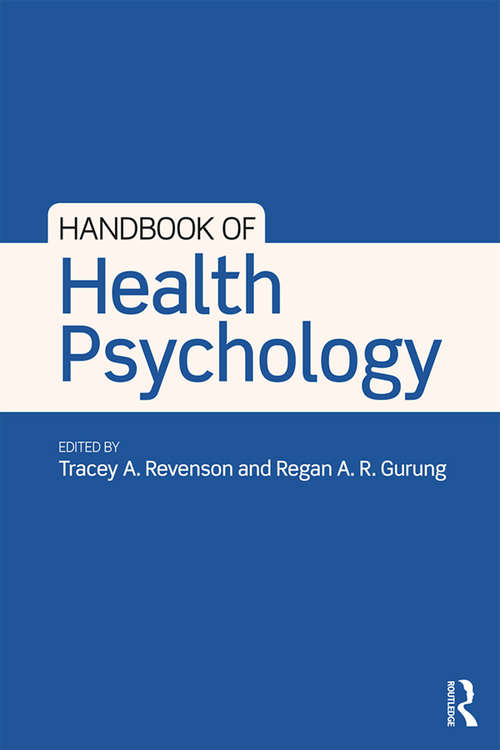Handbook of Health Psychology (Cambridge Handbooks In Psychology Ser.)
