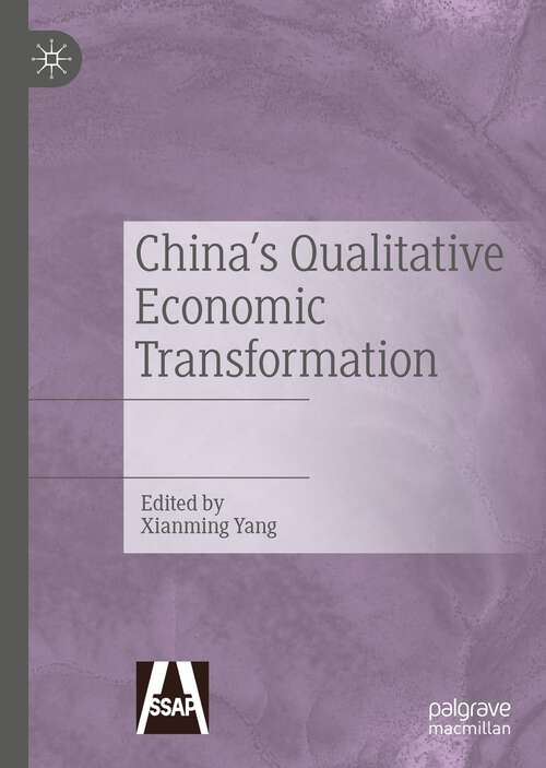 Book cover of China's Qualitative Economic Transformation (1st ed. 2023)