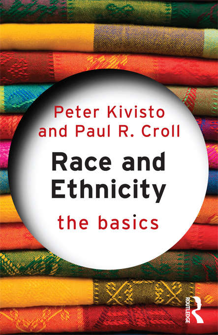 Book cover of Race and Ethnicity: The Basics (The Basics)
