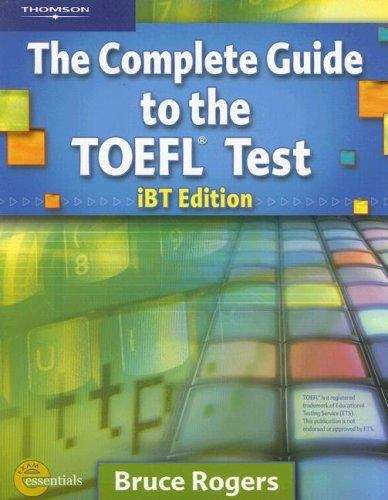 Book cover of The Complete Guide to the TOEFL Test (iBT Edition)
