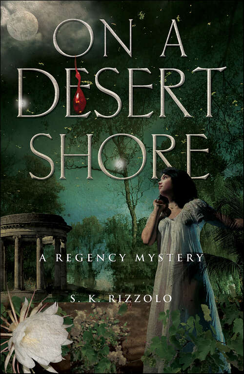 Book cover of On a Desert Shore: A Regency Mystery (Regency Mysteries #4)