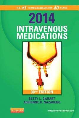 Book cover of 2014 Intravenous Medications: A Handbook for Nurses and Health Professionals
