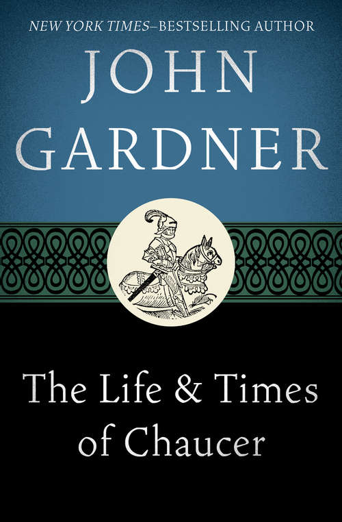 Book cover of The Life and Times of Chaucer
