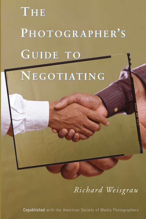 Book cover of The Photographer's Guide to Negotiating