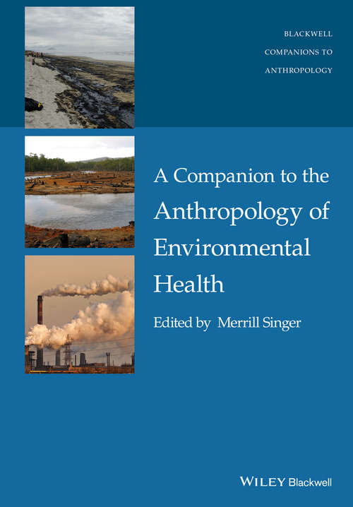 Book cover of A Companion to the Anthropology of Environmental Health