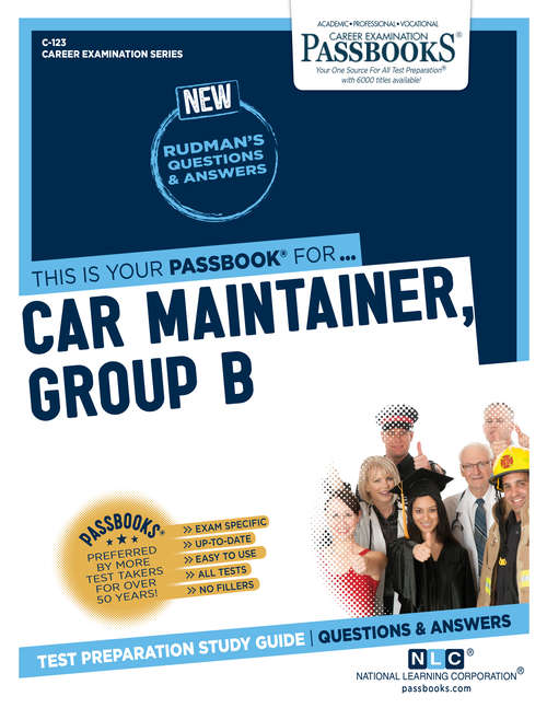 Book cover of Car Maintainer, Group B: Passbooks Study Guide (Career Examination Series)