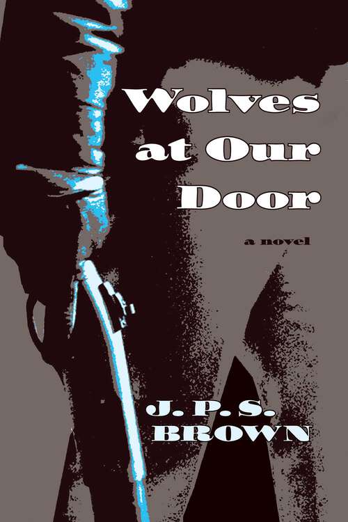 Book cover of Wolves at Our Door