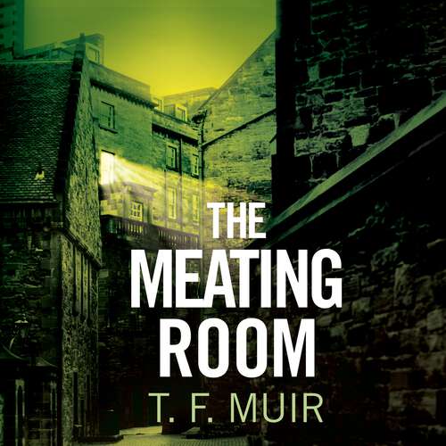 Book cover of The Meating Room (DCI Andy Gilchrist #5)