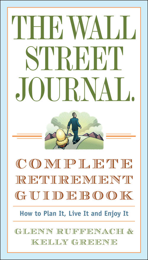 Book cover of The Wall Street Journal Complete Retirement Guidebook