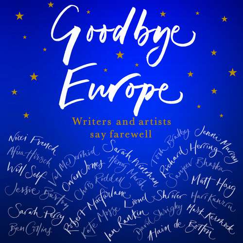 Book cover of Goodbye Europe: The unique must-have collection