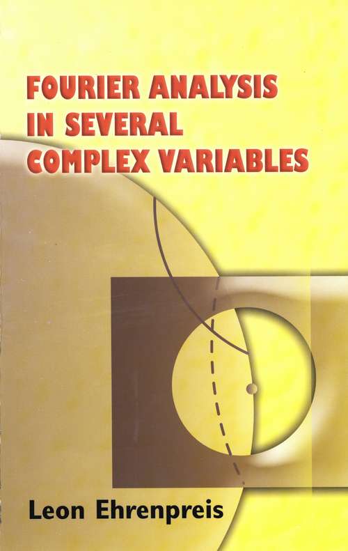 Book cover of Fourier Analysis in Several Complex Variables (Dover Books on Mathematics)