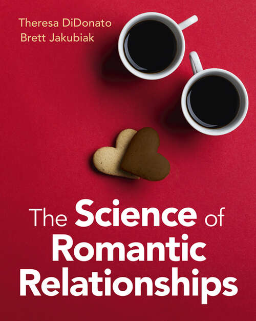 Book cover of The Science of Romantic Relationships