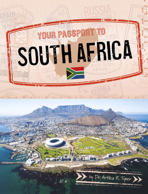 Book cover of Your Passport to South Africa (World Passport Ser.)