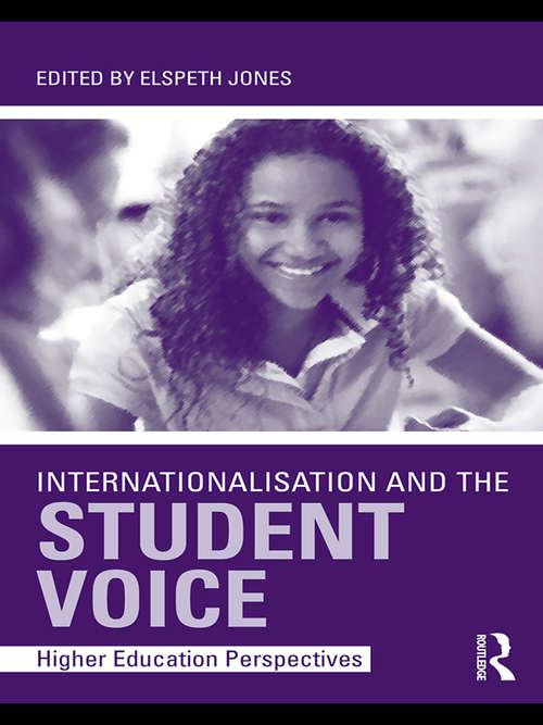 Internationalisation and the Student Voice: Higher Education Perspectives