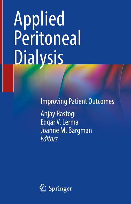 Applied Peritoneal Dialysis: Improving Patient Outcomes