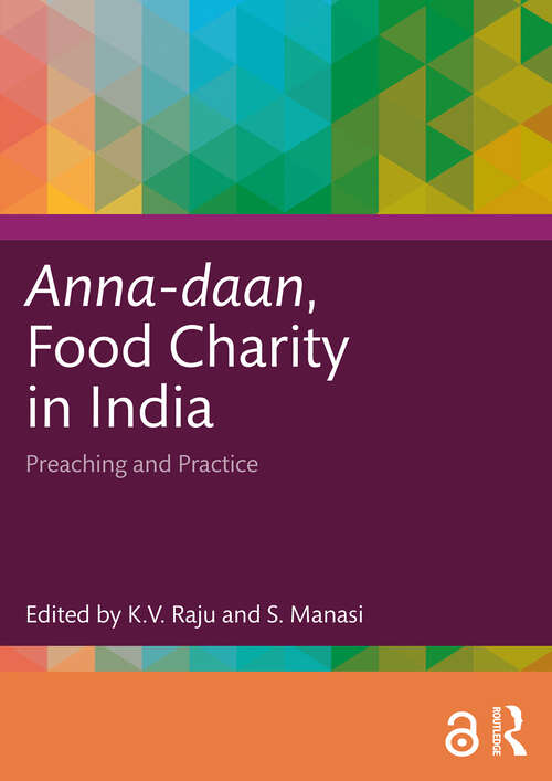 Book cover of Anna-daan, Food Charity in India: Preaching and Practice