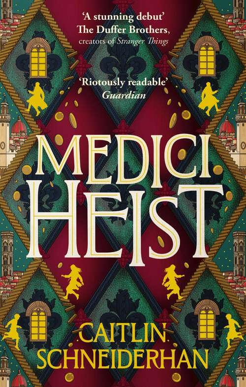 Book cover of Medici Heist: 'A cinematic thrill ride of a story' The Duffer Brothers