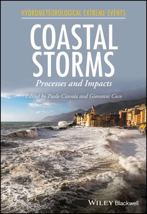 Coastal Storms: Processes and Impacts (Hydrometeorological Extreme Events)
