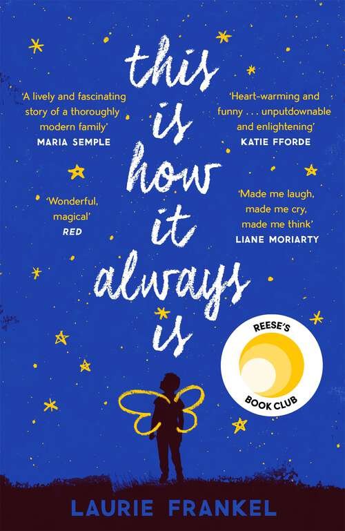 Book cover of This Is How It Always Is: A REESE'S BOOK CLUB PICK