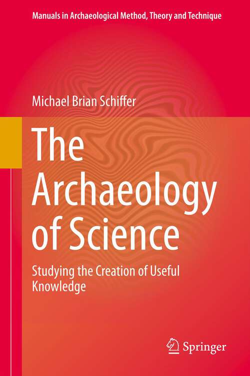 Book cover of The Archaeology of Science