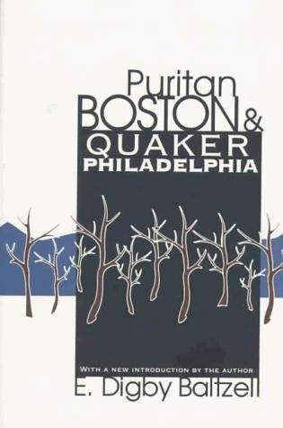 Book cover of Puritan Boston And Quaker Philadelphia