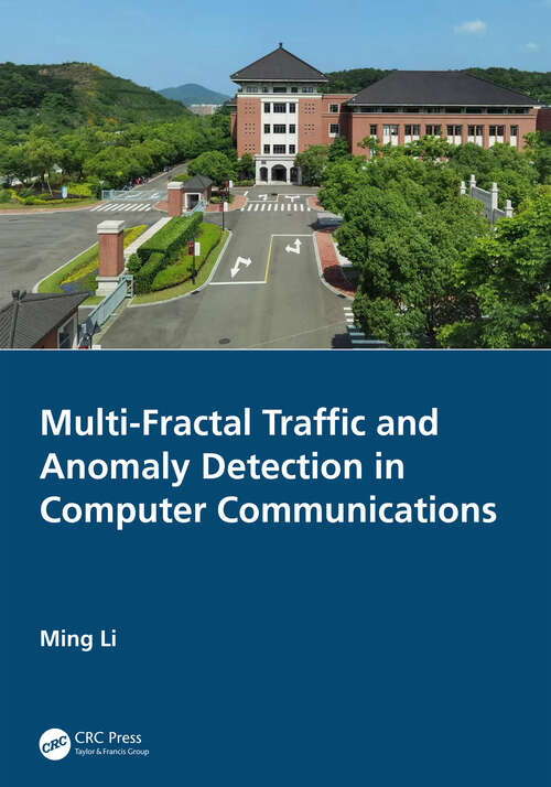 Multi-Fractal Traffic and Anomaly Detection in Computer Communications