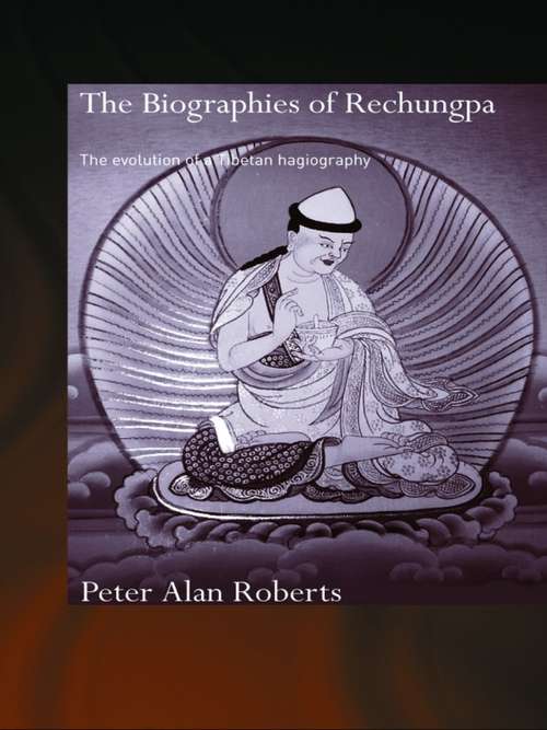 The Biographies of Rechungpa