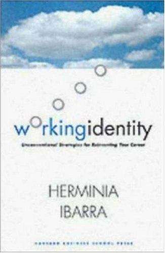 Book cover of Working Identity: Unconventional Strategies for Reinventing Your Career